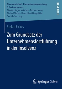 Abbildung von Eickes | Zum Grundsatz der Unternehmensfortführung in der Insolvenz | 1. Auflage | 2014 | beck-shop.de