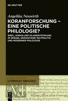 Abbildung von Neuwirth | Koranforschung - eine politische Philologie? | 1. Auflage | 2014 | beck-shop.de