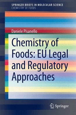 Abbildung von Pisanello | Chemistry of Foods: EU Legal and Regulatory Approaches | 1. Auflage | 2014 | beck-shop.de