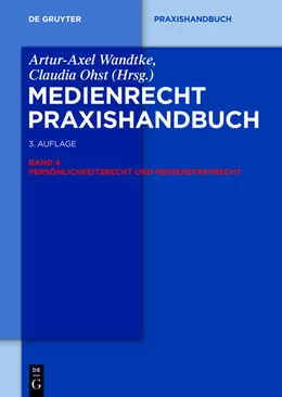 Abbildung von Wandtke / Ohst | Medienrecht 4. Persönlichkeitsrecht und Medienstrafrecht | 3. Auflage | 2014 | beck-shop.de