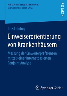 Abbildung von Leining | Einweiserorientierung von Krankenhäusern | 1. Auflage | 2014 | beck-shop.de