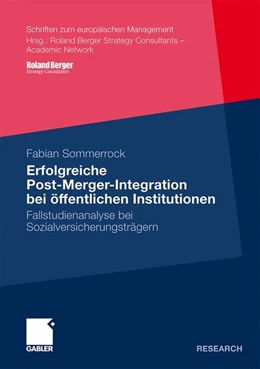Abbildung von Sommerrock | Erfolgreiche Post-Merger-Integration bei öffentlichen Institutionen | 1. Auflage | 2009 | beck-shop.de