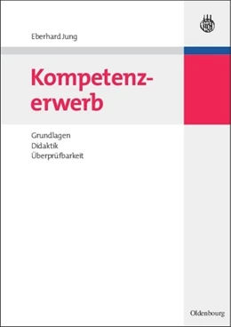 Abbildung von Jung | Kompetenzerwerb | 1. Auflage | 2014 | beck-shop.de