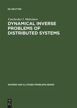 Abbildung von Maksimov | Dynamical Inverse Problems of Distributed Systems | 1. Auflage | 2014 | beck-shop.de