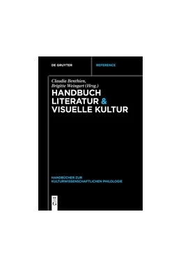 Abbildung von Benthien / Weingart | Handbuch Literatur & Visuelle Kultur | 1. Auflage | 2014 | beck-shop.de