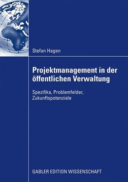 Abbildung von Hagen | Projektmanagement in der öffentlichen Verwaltung | 1. Auflage | 2009 | beck-shop.de