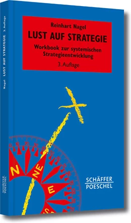 Abbildung von Nagel | Lust auf Strategie | 3. Auflage | 2014 | beck-shop.de