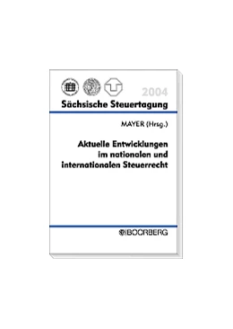 Abbildung von Mayer | Aktuelle Entwicklungen im nationalen und internationalen Steuerrecht | 1. Auflage | 2005 | 2004 | beck-shop.de
