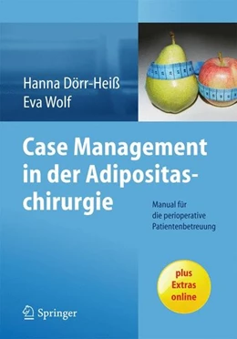 Abbildung von Dörr-Heiß / Wolf | Case Management in der Adipositaschirurgie | 1. Auflage | 2014 | beck-shop.de