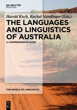 Abbildung von Koch / Nordlinger | The World of Linguistics 3. The Languages and Linguistics of Australia | 1. Auflage | 2014 | beck-shop.de
