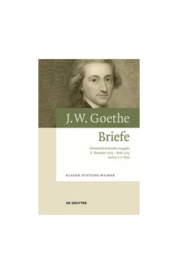 Abbildung von Goethe / Kurscheidt | Briefe 3. 8. November 1775 - Ende 1779 | 1. Auflage | 2014 | beck-shop.de