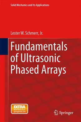 Abbildung von Schmerr Jr. | Fundamentals of Ultrasonic Phased Arrays | 1. Auflage | 2014 | beck-shop.de