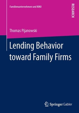Abbildung von Pijanowski | Lending Behavior toward Family Firms | 1. Auflage | 2014 | beck-shop.de