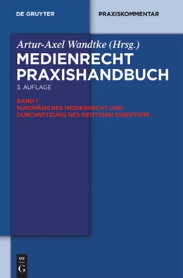 Abbildung von Wandtke / Ohst | Europäisches Medienrecht und Durchsetzung des geistigen Eigentums | 3. Auflage | 2014 | beck-shop.de