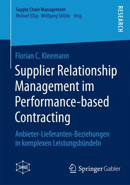 Abbildung von Kleemann | Supplier Relationship Management im Performance-based Contracting | 1. Auflage | 2014 | beck-shop.de