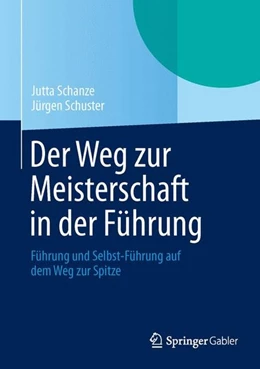 Abbildung von Schanze / Schuster | Der Weg zur Meisterschaft in der Führung | 1. Auflage | 2014 | beck-shop.de