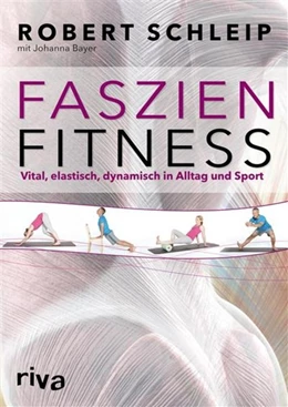 Abbildung von Schleip / Bayer | Faszien-Fitness | 1. Auflage | 2014 | beck-shop.de