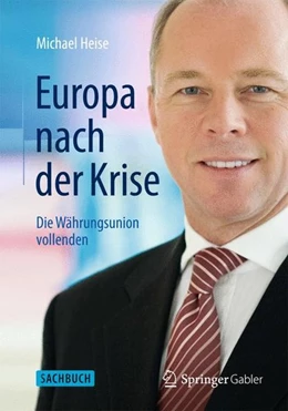 Abbildung von Heise | Europa nach der Krise | 1. Auflage | 2014 | beck-shop.de