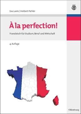 Abbildung von Lavric / Pichler | A la perfection! | 4. Auflage | 2014 | beck-shop.de