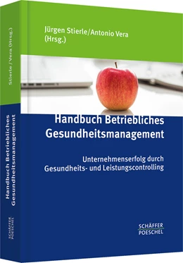 Abbildung von Stierle / Vera | Betriebliches Gesundheitsmanagement | 1. Auflage | 2014 | beck-shop.de