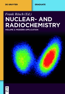 Abbildung von Rösch | Nuclear- and Radiochemistry 2. Modern Applications | 1. Auflage | 2016 | beck-shop.de