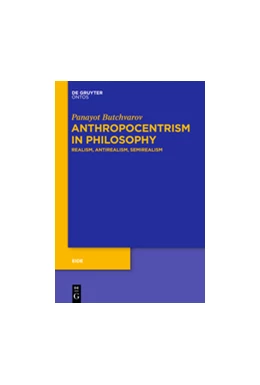 Abbildung von Butchvarov | Anthropocentrism in Philosophy | 1. Auflage | 2015 | beck-shop.de