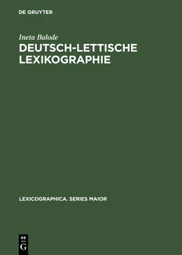 Abbildung von Balode | Deutsch-lettische Lexikographie | 1. Auflage | 2014 | beck-shop.de