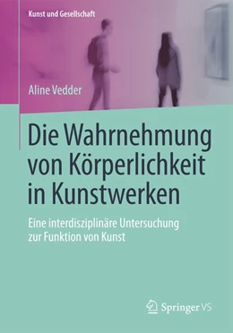 Abbildung von Vedder | Die Wahrnehmung von Körperlichkeit in Kunstwerken | 1. Auflage | 2014 | beck-shop.de