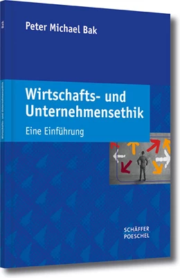 Abbildung von Bak | Wirtschafts- und Unternehmensethik | 1. Auflage | 2014 | beck-shop.de
