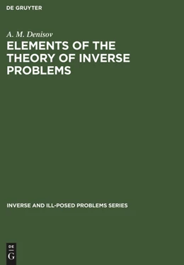 Abbildung von Denisov | Elements of the Theory of Inverse Problems | 1. Auflage | 2014 | beck-shop.de