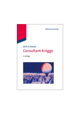 Abbildung von Hartel | Consultant-Knigge | 2. Auflage | 2014 | beck-shop.de