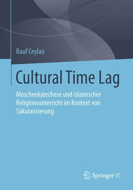 Abbildung von Ceylan | Cultural Time Lag | 1. Auflage | 2014 | beck-shop.de