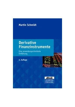 Abbildung von Schmidt | Derivative Finanzinstrumente | 4. Auflage | 2014 | beck-shop.de