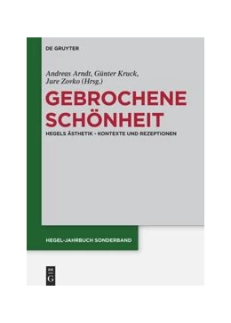 Abbildung von Arndt / Kruck | Gebrochene Schönheit | 1. Auflage | 2014 | beck-shop.de
