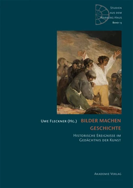 Abbildung von Fleckner | Bilder machen Geschichte | 1. Auflage | 2014 | beck-shop.de