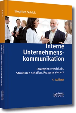 Abbildung von Schick | Interne Unternehmenskommunikation | 5. Auflage | 2014 | beck-shop.de
