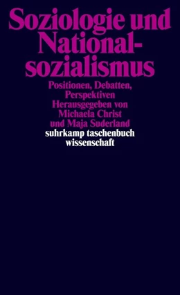 Abbildung von Christ / Suderland | Soziologie und Nationalsozialismus | 1. Auflage | 2014 | beck-shop.de