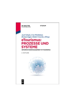 Abbildung von Schulz / Weithöner | eTourismus: Prozesse und Systeme | 2. Auflage | 2014 | beck-shop.de