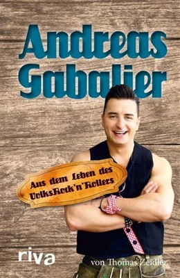Abbildung von Zeidler | Andreas Gabalier | 1. Auflage | 2014 | beck-shop.de