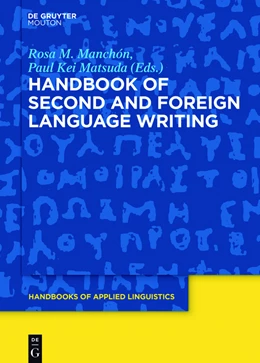 Abbildung von Manchón / Matsuda | Handbook of Second and Foreign Language Writing | 1. Auflage | 2016 | beck-shop.de