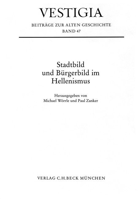 Cover: Wörrle, Michael / Zanker, Paul, Stadtbild und Bürgerbild im Hellenismus