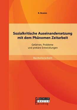 Abbildung von Brumm | Sozialkritische Auseinandersetzung mit dem Phänomen Zeitarbeit | 1. Auflage | 2014 | beck-shop.de
