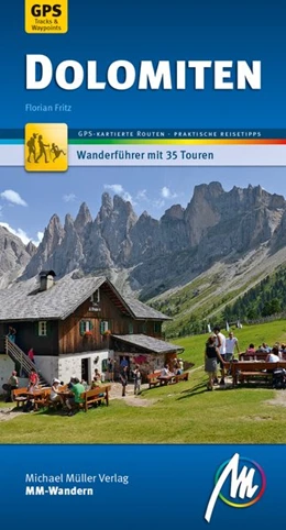 Abbildung von Fritz | Dolomiten MM-Wandern Wanderführer Michael Müller Verlag | 1. Auflage | 2019 | beck-shop.de