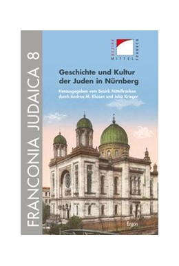 Abbildung von Kluxen / Krieger | Geschichte und Kultur der Juden in Nürnberg | 1. Auflage | 2014 | beck-shop.de