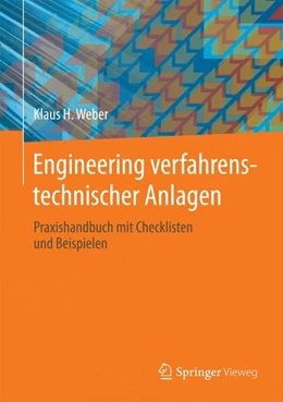 Abbildung von Weber | Engineering verfahrenstechnischer Anlagen | 1. Auflage | 2014 | beck-shop.de
