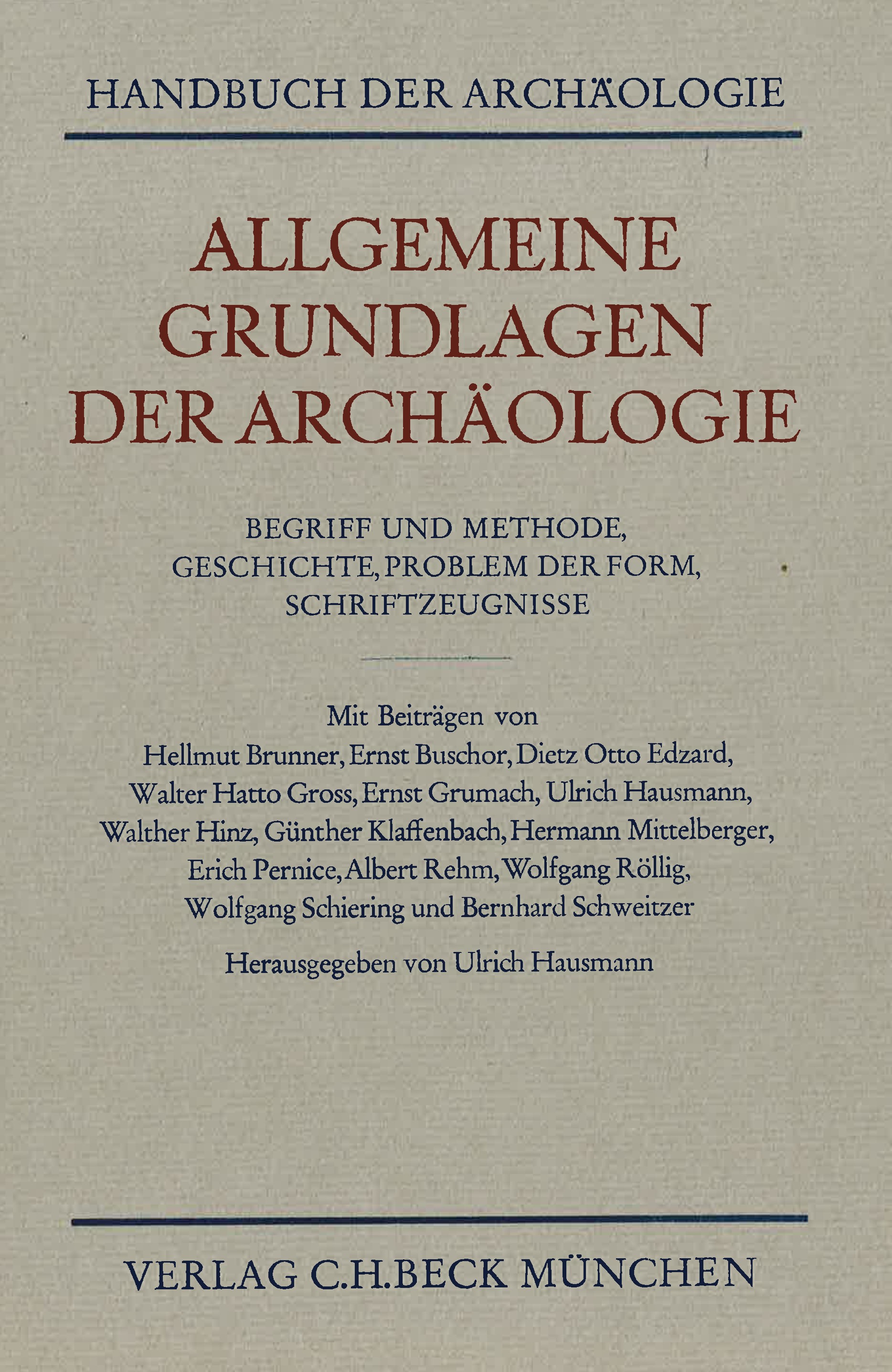 Cover: Hausmann, Ulrich, Allgemeine Grundlagen der Archäologie