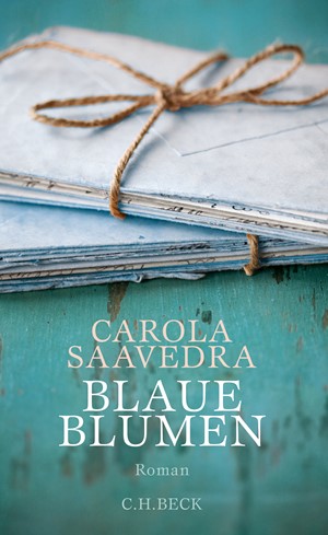 Cover: Carola Saavedra, Blaue Blumen