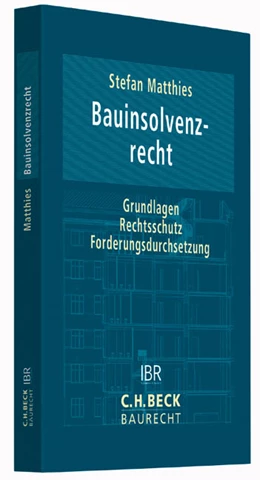 Abbildung von Matthies | Bauinsolvenzrecht | 1. Auflage | 2015 | beck-shop.de