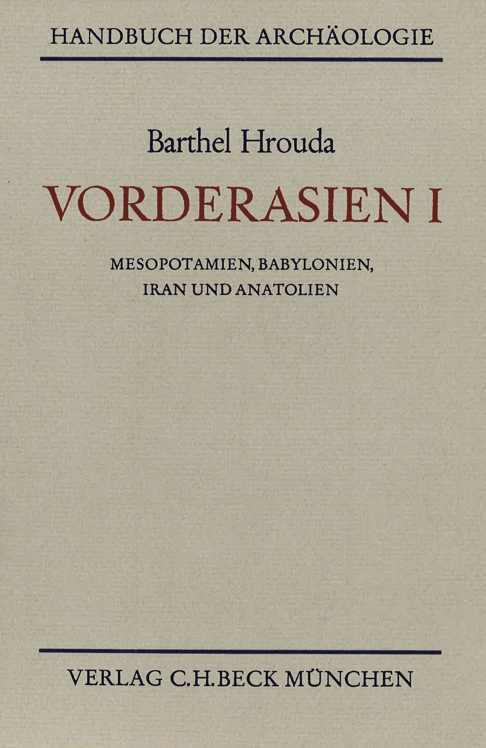 Cover: Hrouda, Barthel, Vorderasien I