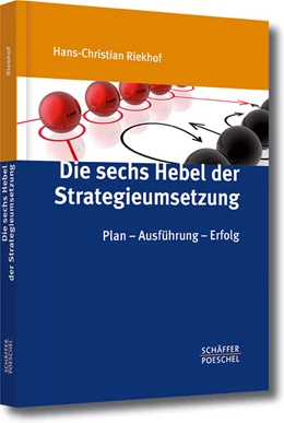 Abbildung von Riekhof | Die sechs Hebel der Strategieumsetzung | 1. Auflage | 2010 | beck-shop.de